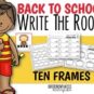 Back To School Write The Room for Tens Frame Fun-Differentiated1