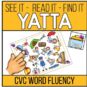 CVC Word Recognition and Fluency YATTA - Available in Color and Black-White1